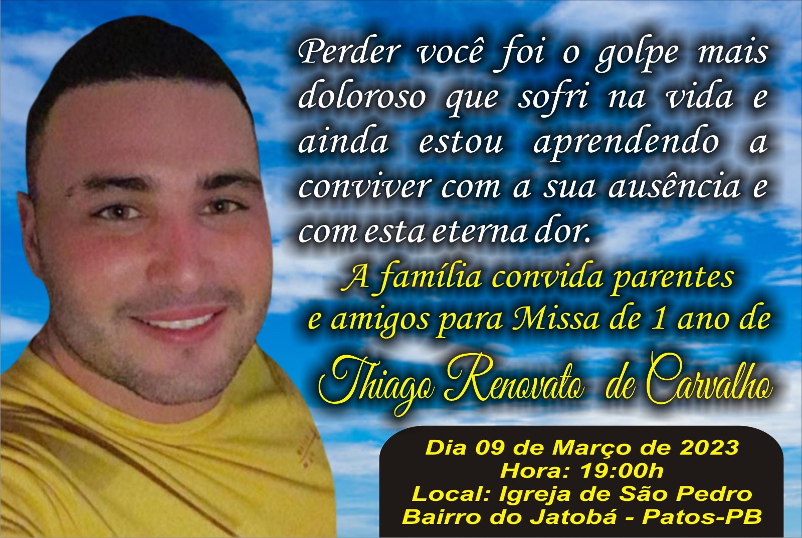 Familiares convidam parentes e amigos para missa de 1 ano de Thiago Renovato de Carvalho, nesta quinta-feira (09), em Patos