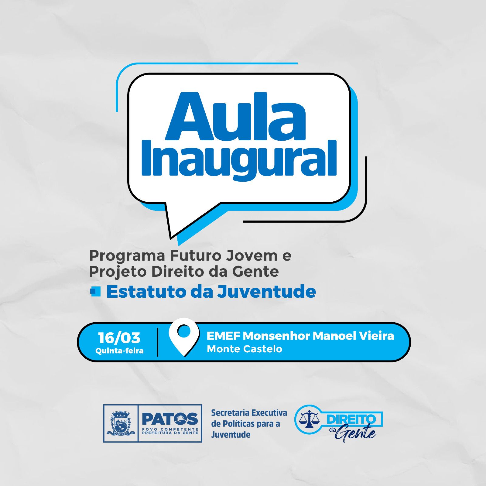 Programa Futuro Jovem realiza aula inaugural para adolescentes de escola municipal nesta quinta-feira (16), em Patos