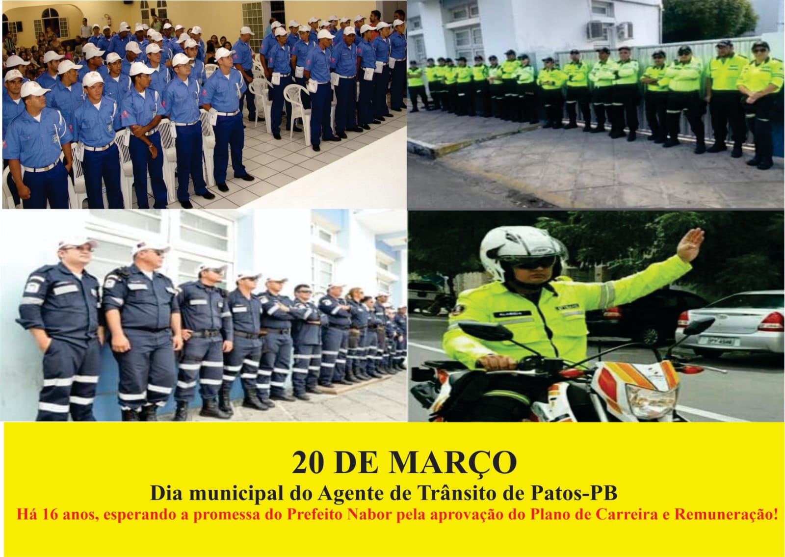 Hoje, 20 de março, é comemorado o dia municipal do Agente de Trânsito na cidade de Patos