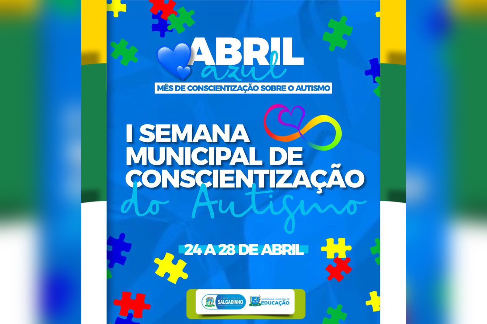 Prefeitura Municipal de Salgadinho promove de 24 a 28 de abril 1ª Semana de Conscientização Sobre o Autismo     