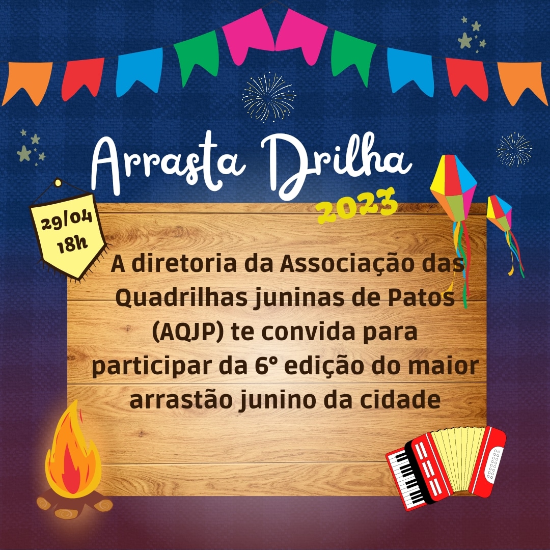 Arrasta Drilha animará evento de lançamento oficial do Calendário Junino da AQJP neste sábado (29)