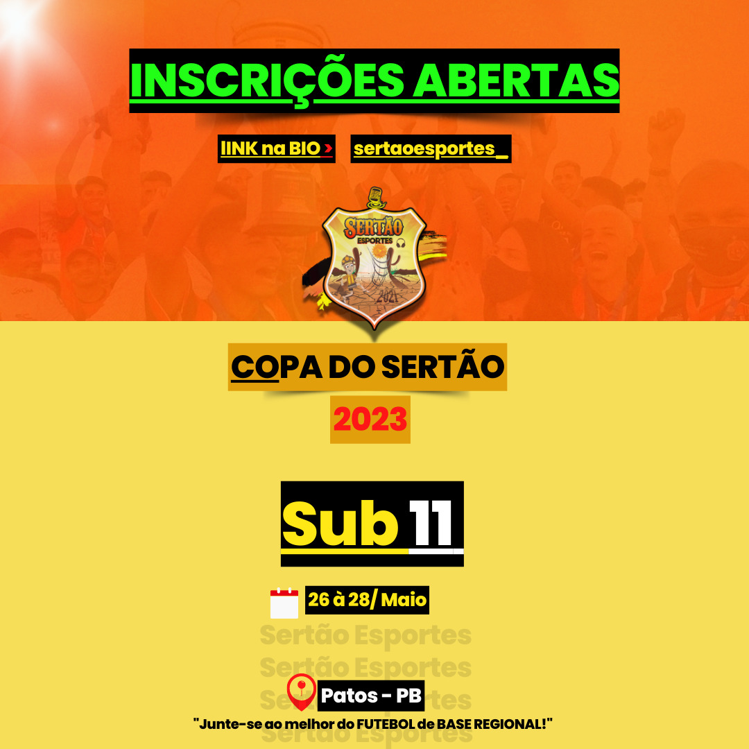 Copa do Sertão Sub-11, maior circuito de futebol de base da região de Patos, será realizado de 26 a 28 de maio e está com inscrições abertas. CONFIRA