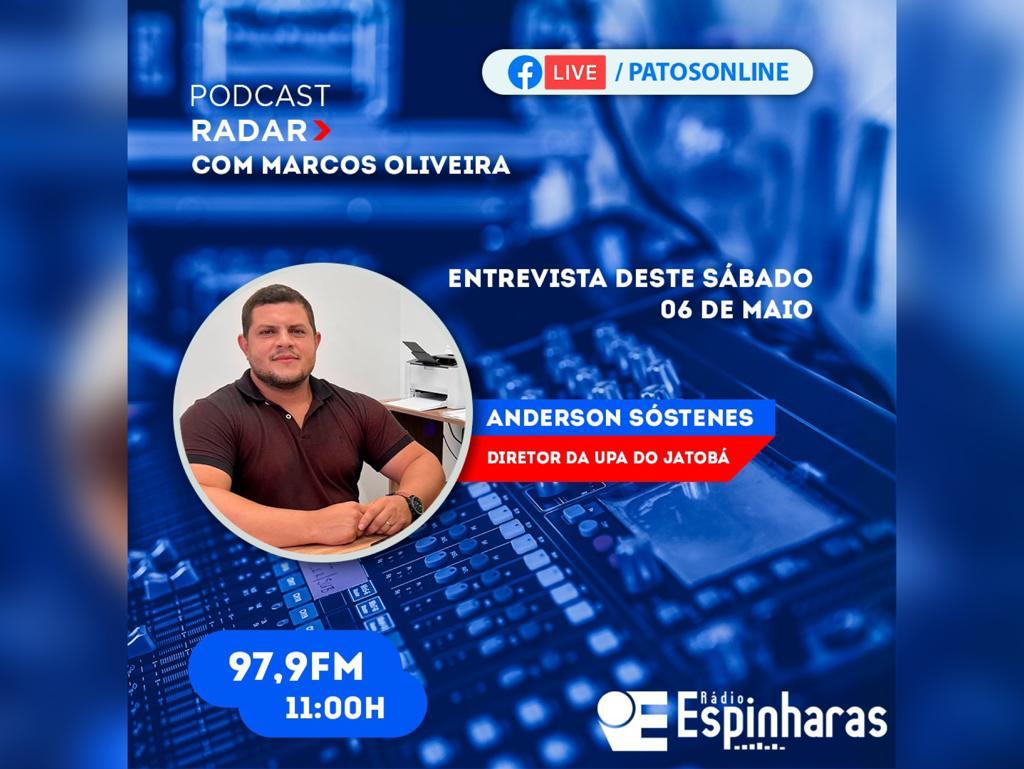 Diretor da UPA do Jatobá em Patos será o entrevistado do programa Radar Podcast com Marcos Oliveira neste sábado (06)