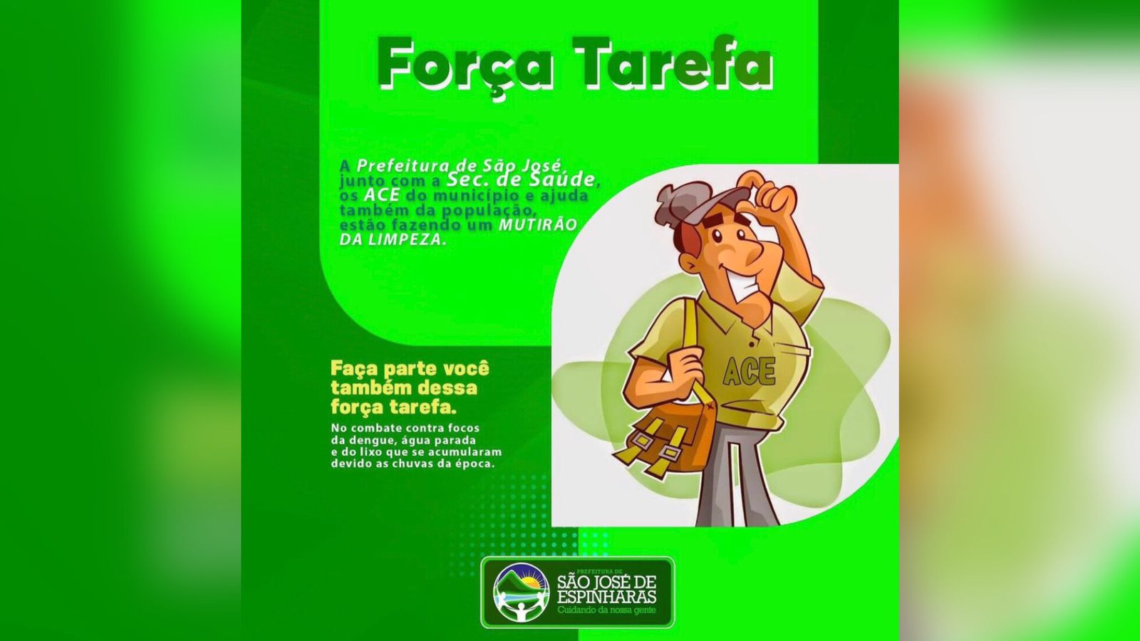 Prefeitura de São José de Espinharas realiza neste mês de maio a Força Tarefa da Limpeza, contra o mosquito da dengue