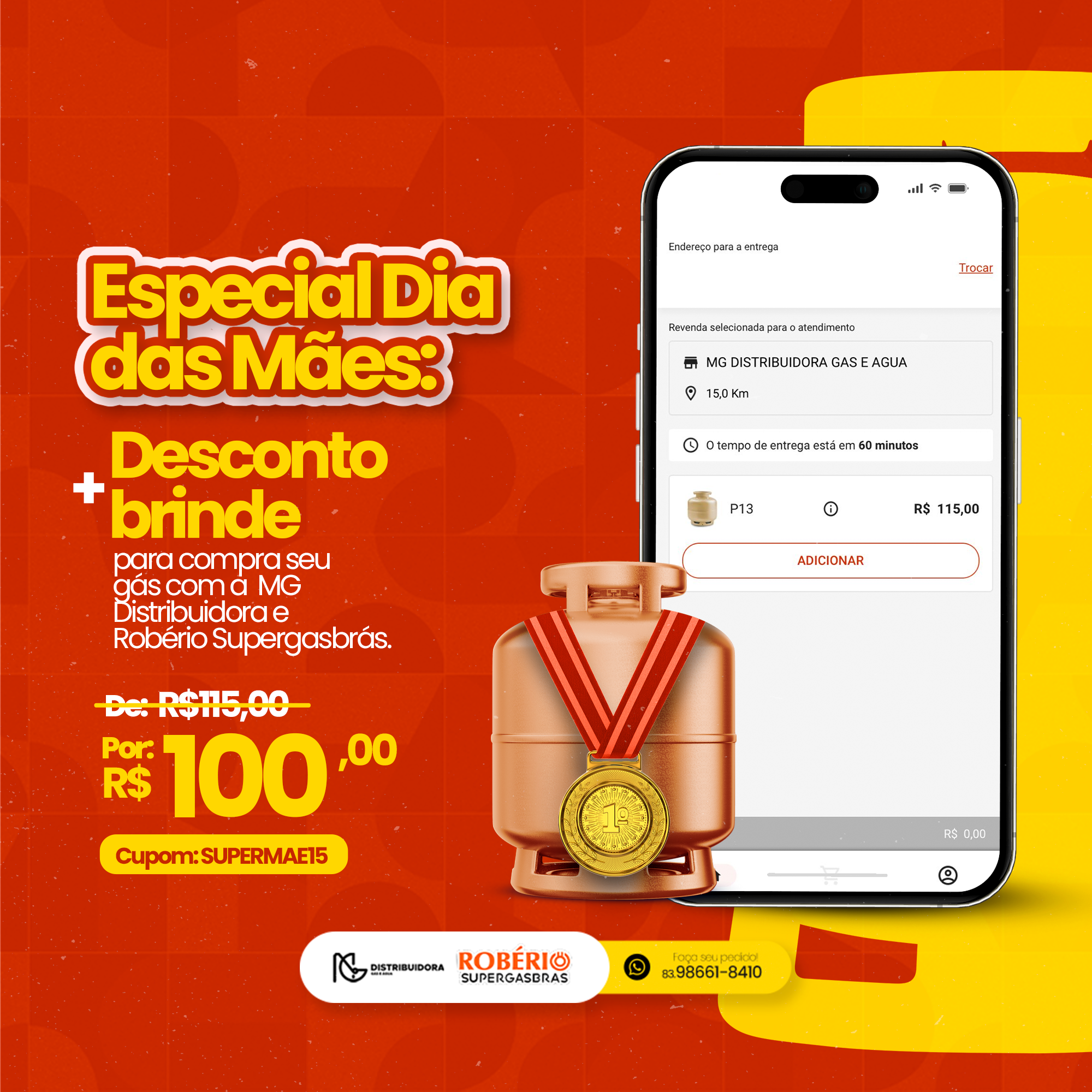 Especial Dia das Mães: R$15 de desconto + brinde para comprar seu gás com a MG Distribuidora e Robério Supergasbrás.