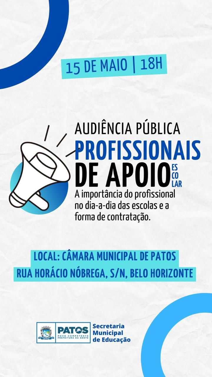 Audiência Pública na Câmara de Patos debaterá sobre importância dos profissionais cuidadores na Educação e as formas de contratação, nesta segunda