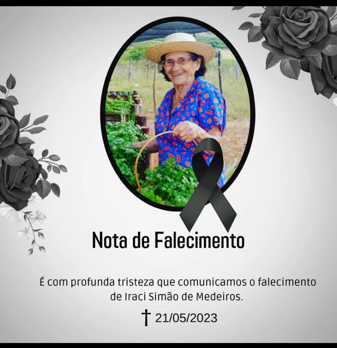 Santa Terezinha-PB lamenta o falecimento de Dona Iraci Simão de Medeiros, viúva do ex-prefeito Silvino Corcino