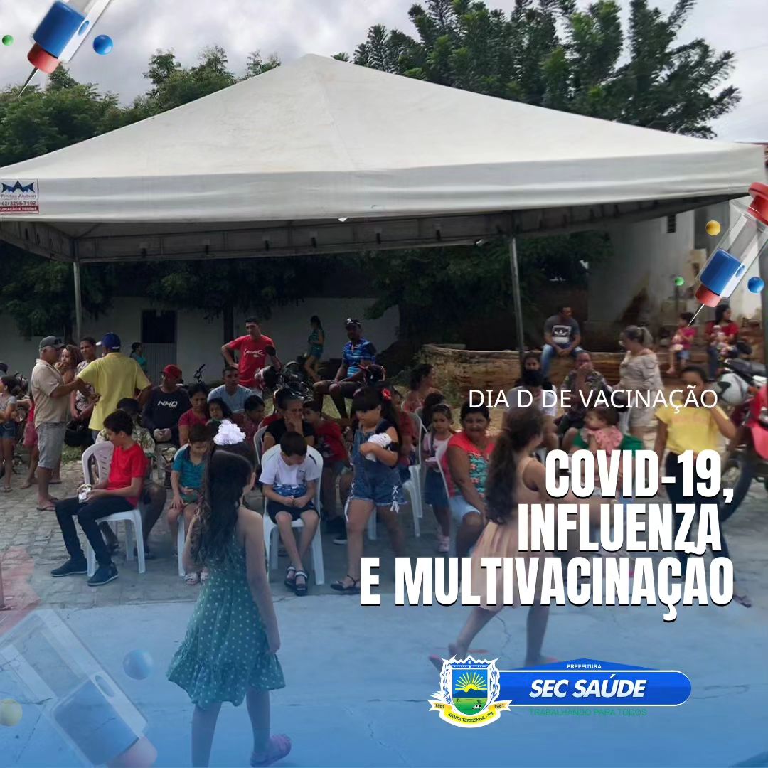 Município de Santa Terezinha-PB, registra sucesso no Dia D de Multivacinação, COVID-19 e Influenza
