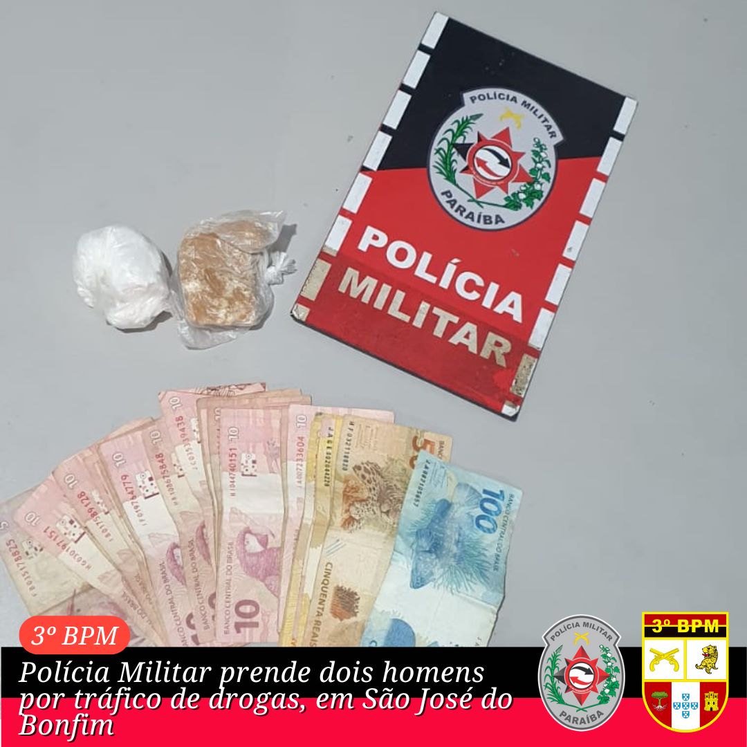 Polícia Militar prende dois homens por tráfico de drogas, em São José Do Bonfim