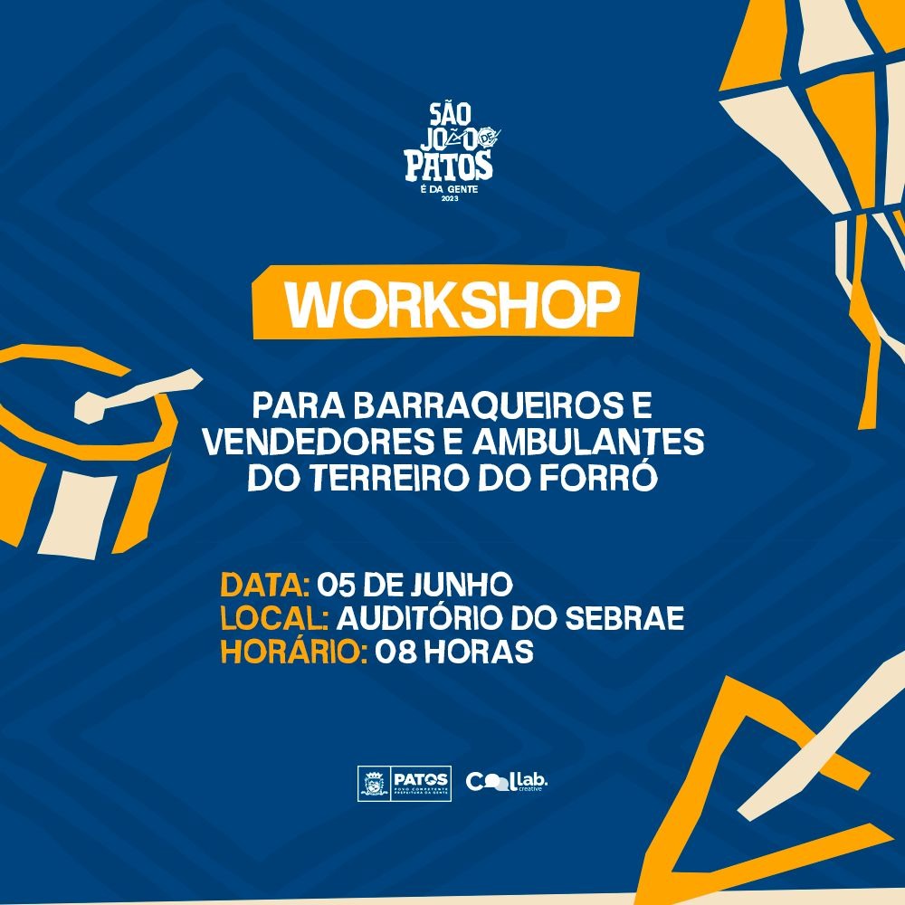 São João de Patos 2023: Prefeitura de Patos realiza workshop para barraqueiros e ambulantes na próxima segunda-feira, 05