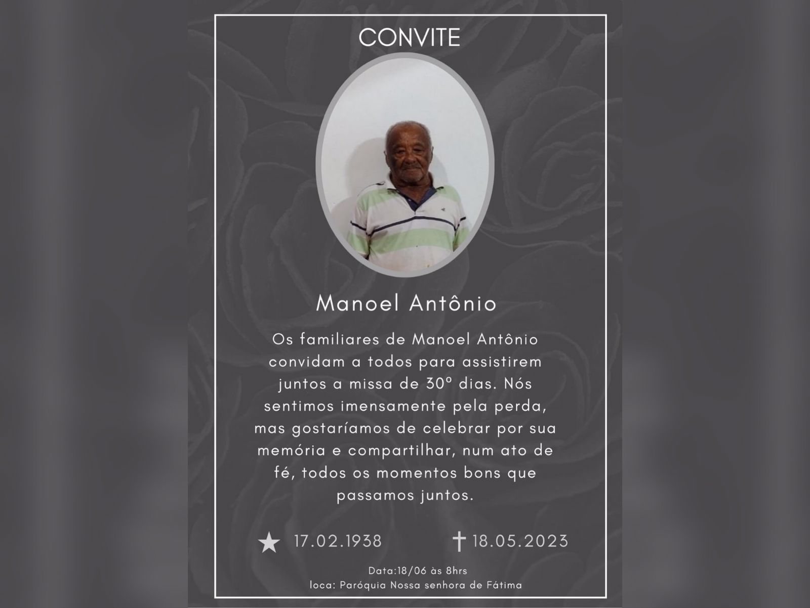 Familiares convidam parentes e amigos para a missa de 30 dias em memória do Sr. Manoel Antônio de Oliveira