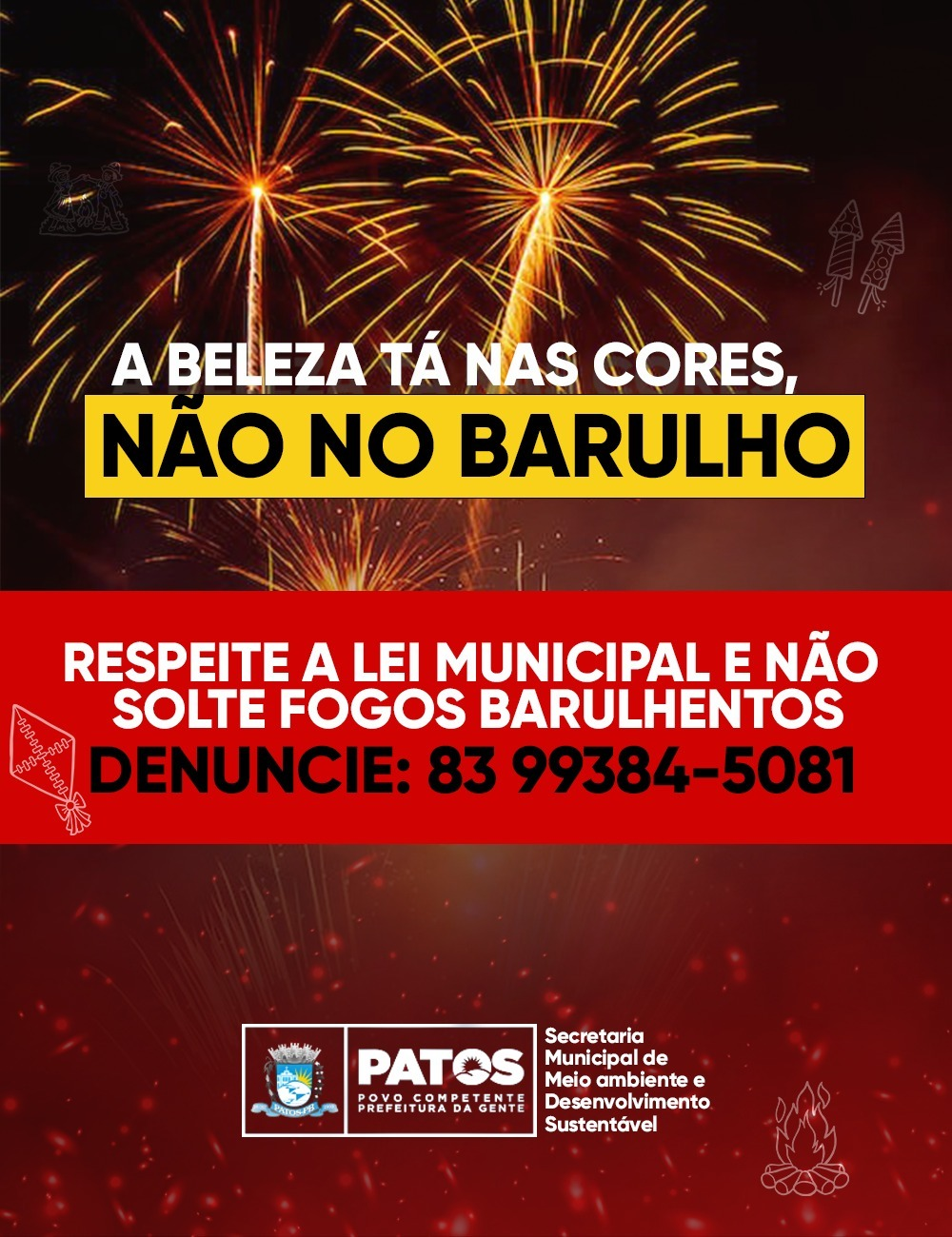 SEMADS alerta sobre proibição de soltar fogos barulhentos e avisa que vai ter fiscalização no período junino