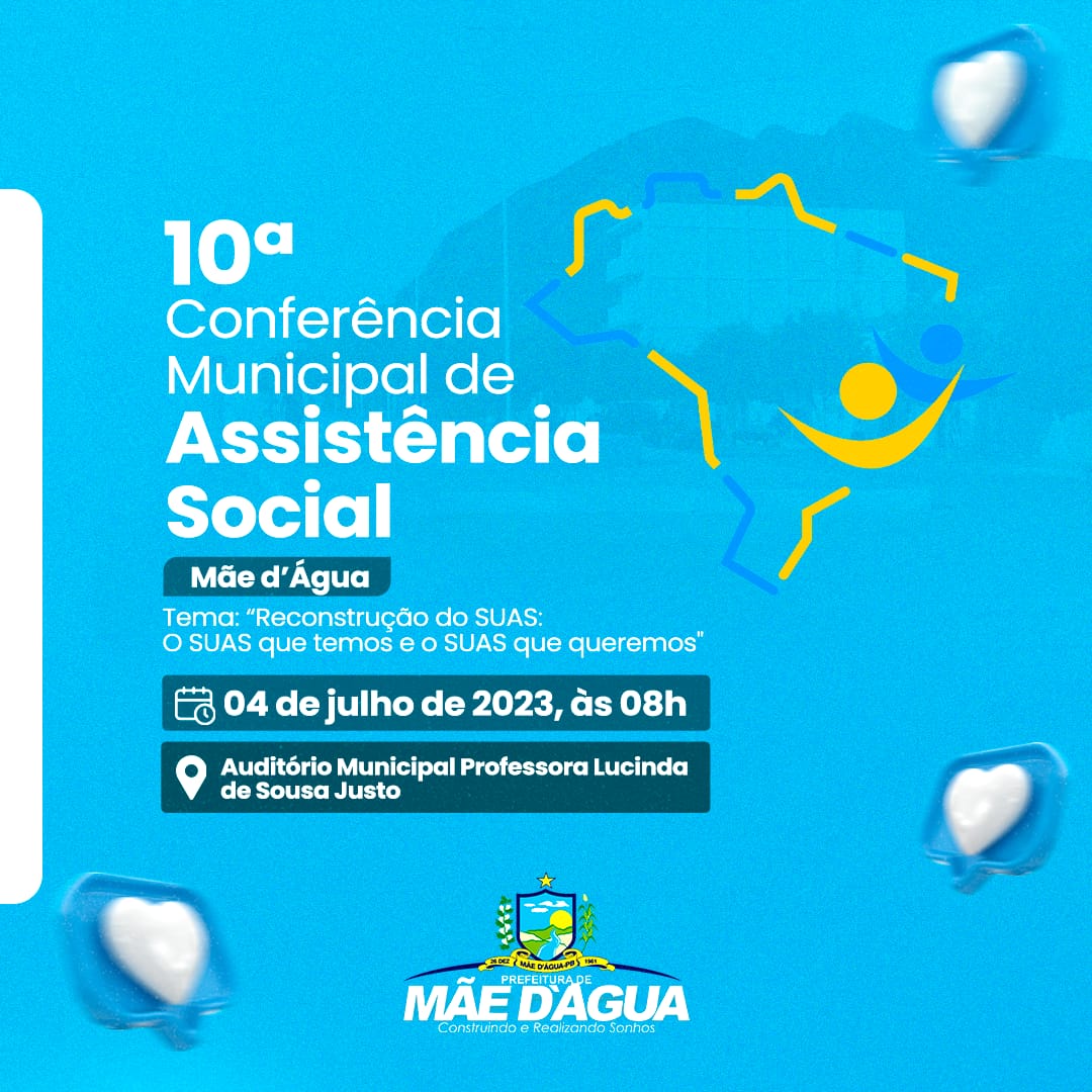 Mãe d’Água realiza sua 10ª Conferência Municipal de Assistência Social no dia 04 de julho