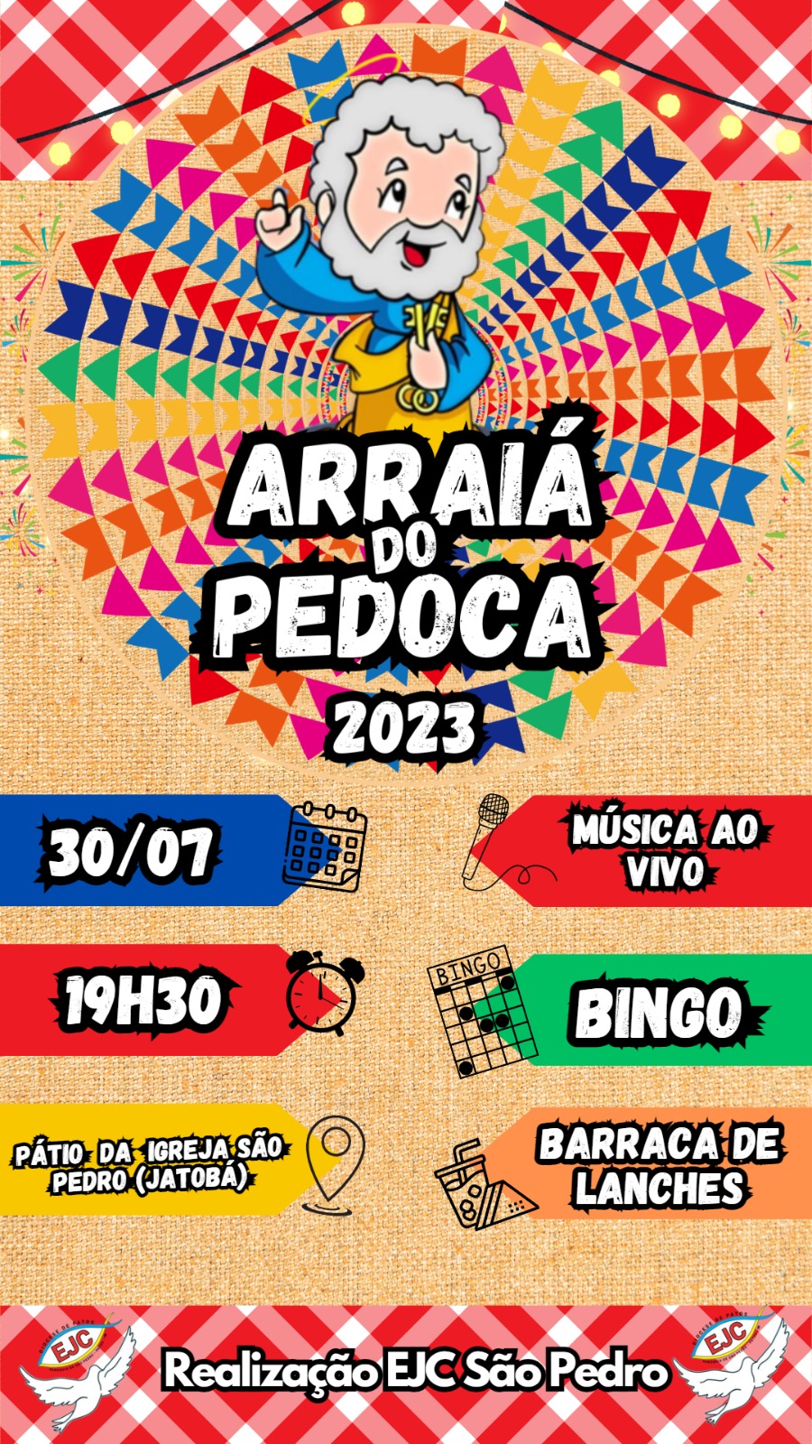 EJC da Paróquia de São Pedro, no Jatobá, realizará mais uma edição do Arraiá do Pedoca, no próximo dia 30 de julho