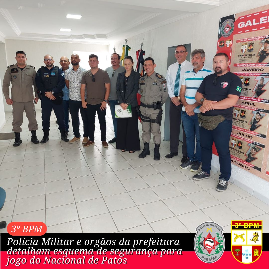 Polícia Militar e órgãos da Prefeitura detalham esquema de segurança para jogo do Nacional de Patos