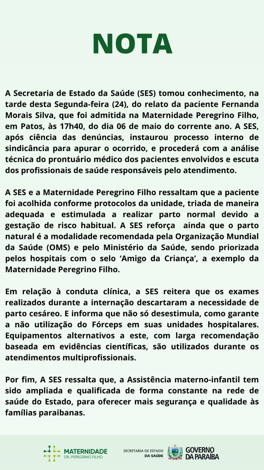 Secretaria Estadual de Saúde da Paraíba (SES) emite nota sobre denúncia de paciente acerca de violência obstétrica sofrida na Maternidade de Patos. CONFIRA