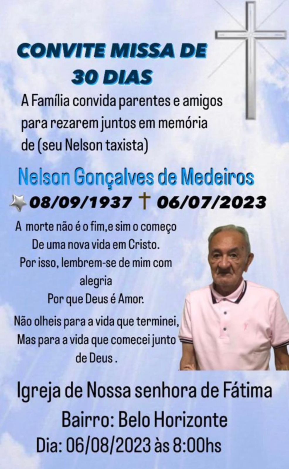 Familiares convidam parentes e amigos para missa de 30º dia pela alma de Nelson Gonçalves de Medeiros (Nelson Taxista), no próximo domingo (06)
