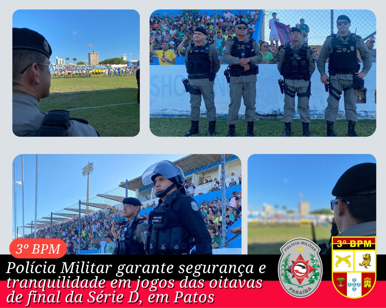 Polícia Militar garante segurança e tranquilidade em jogo das oitavas de final da Série D, em Patos