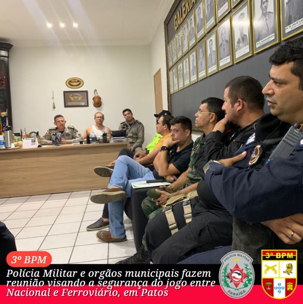 Polícia Militar e Órgãos municipais realizam reunião de planejamento para jogo entre Nacional de Patos e Ferroviário-CE pela Série D