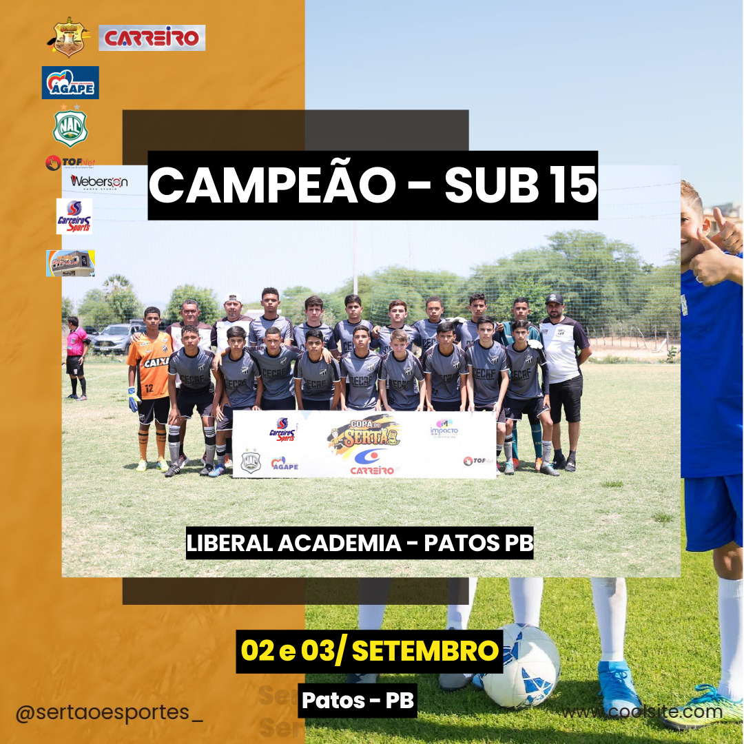 Liberal Academia é campeã da Copa Carreiro do Sertão Sub-15