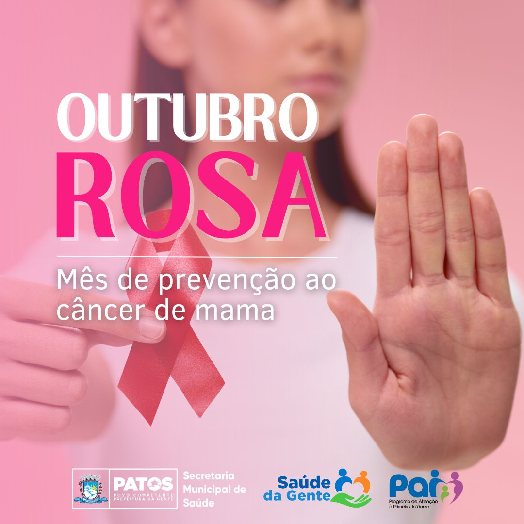 Em Patos: Outubro Rosa começa oficialmente nesta segunda (02), com Atendimentos à saúde da mulher ao longo do mês
