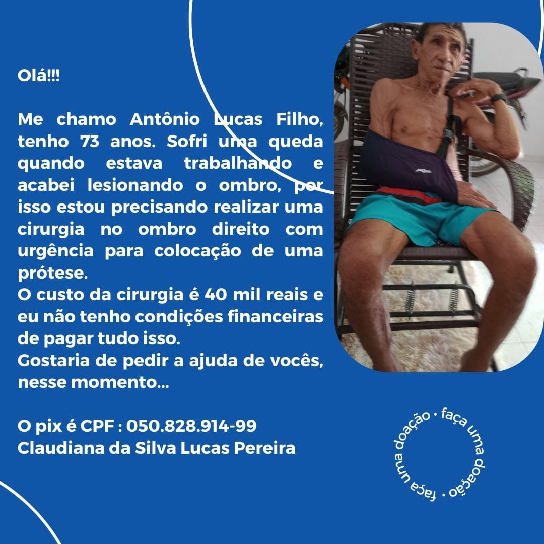 Idoso de cidade do Sertão precisa de ajuda para custear cirurgia no ombro; saiba como contribuir