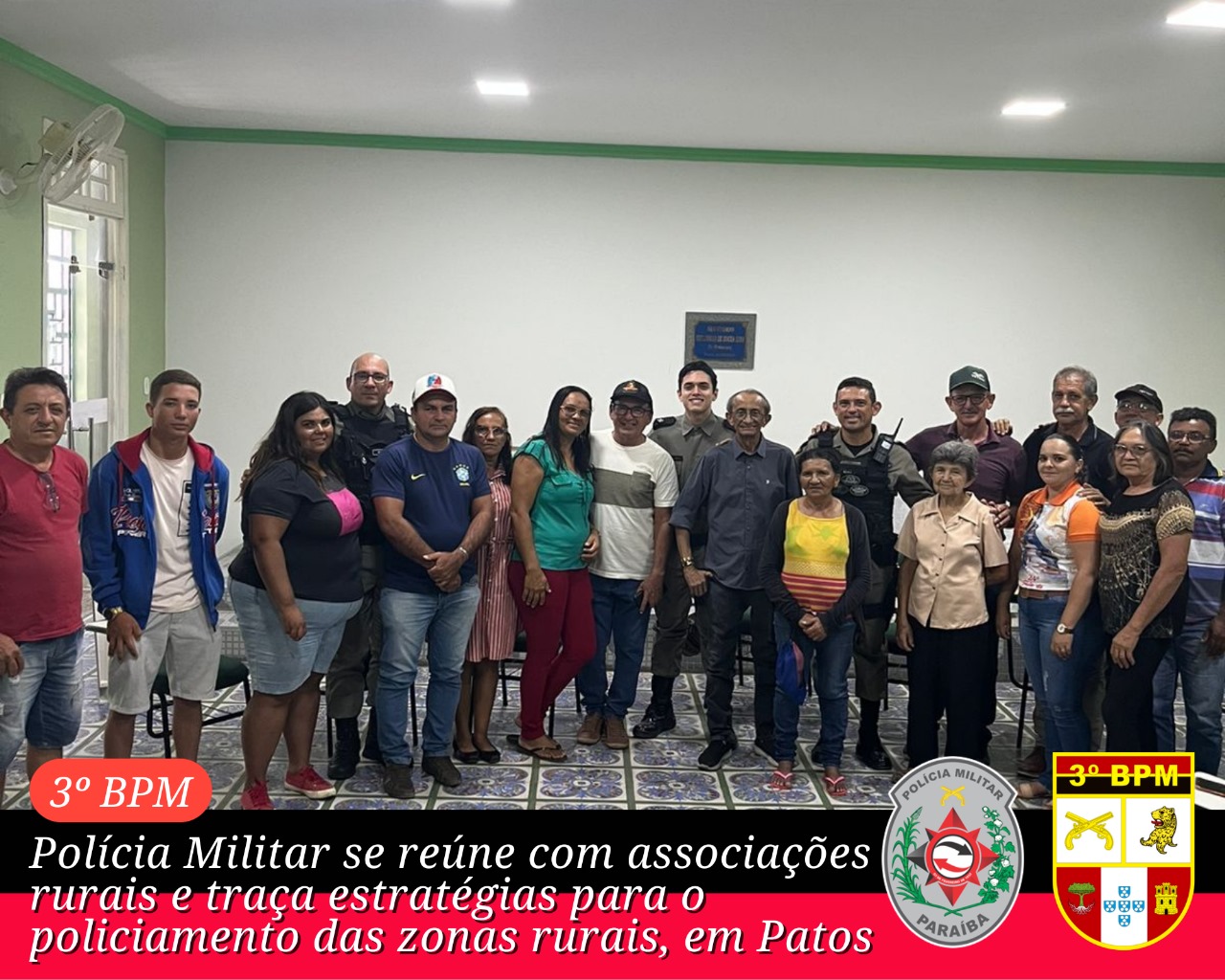 Polícia Militar se reúne com Associações Rurais e traça estratégias para o policiamento das zonas rurais, em Patos