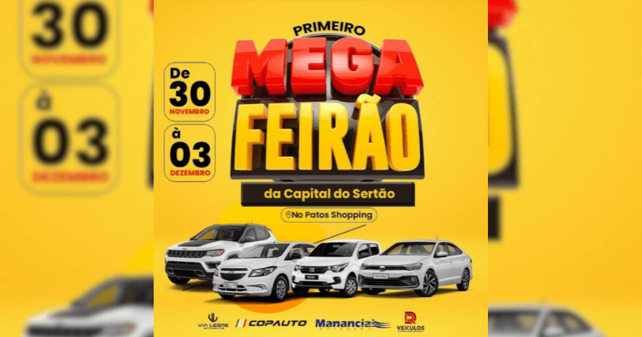 É Hoje! Primeiro Mega Feirão da Capital do Sertão: União de gigantes automotivos com ofertas irresistíveis!