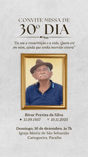Familiares convidam parentes e amigos para missa de 30º dia pela alma do senhor Bivar Pereira da Silva, no próximo domingo (10), em Catingueira