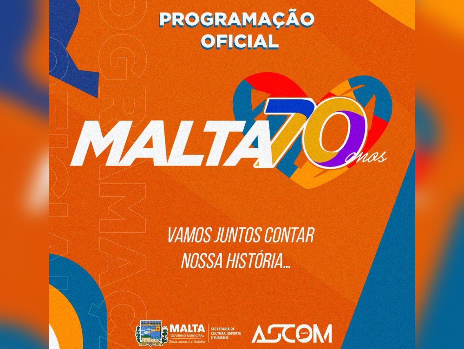 Município de Malta se prepara para a comemoração dos 70 anos de Emancipação Política; confira a programação