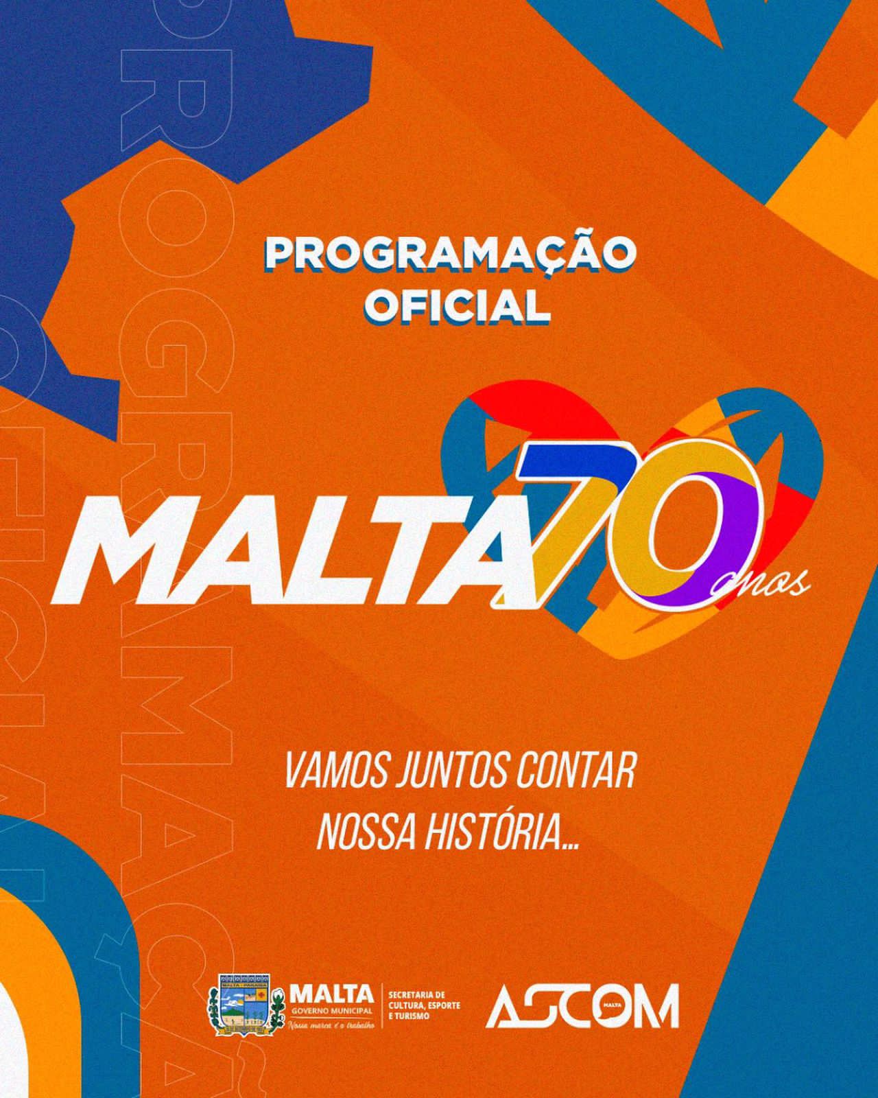 Prefeitura de Malta celebra 70 anos de emancipação política da cidade e divulga programação cultural especial
