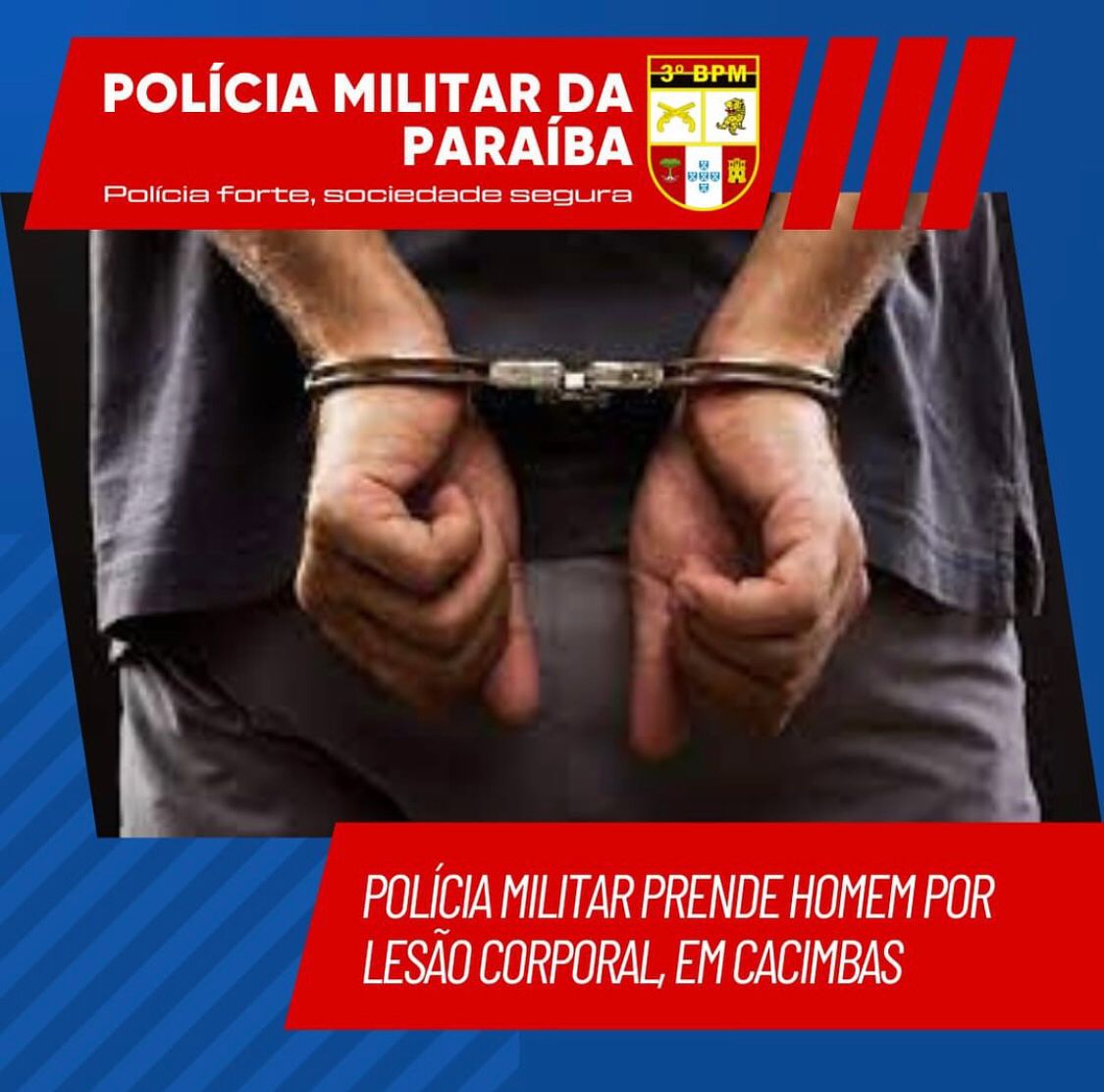 Polícia Militar prende homem por lesão corporal, em Cacimbas