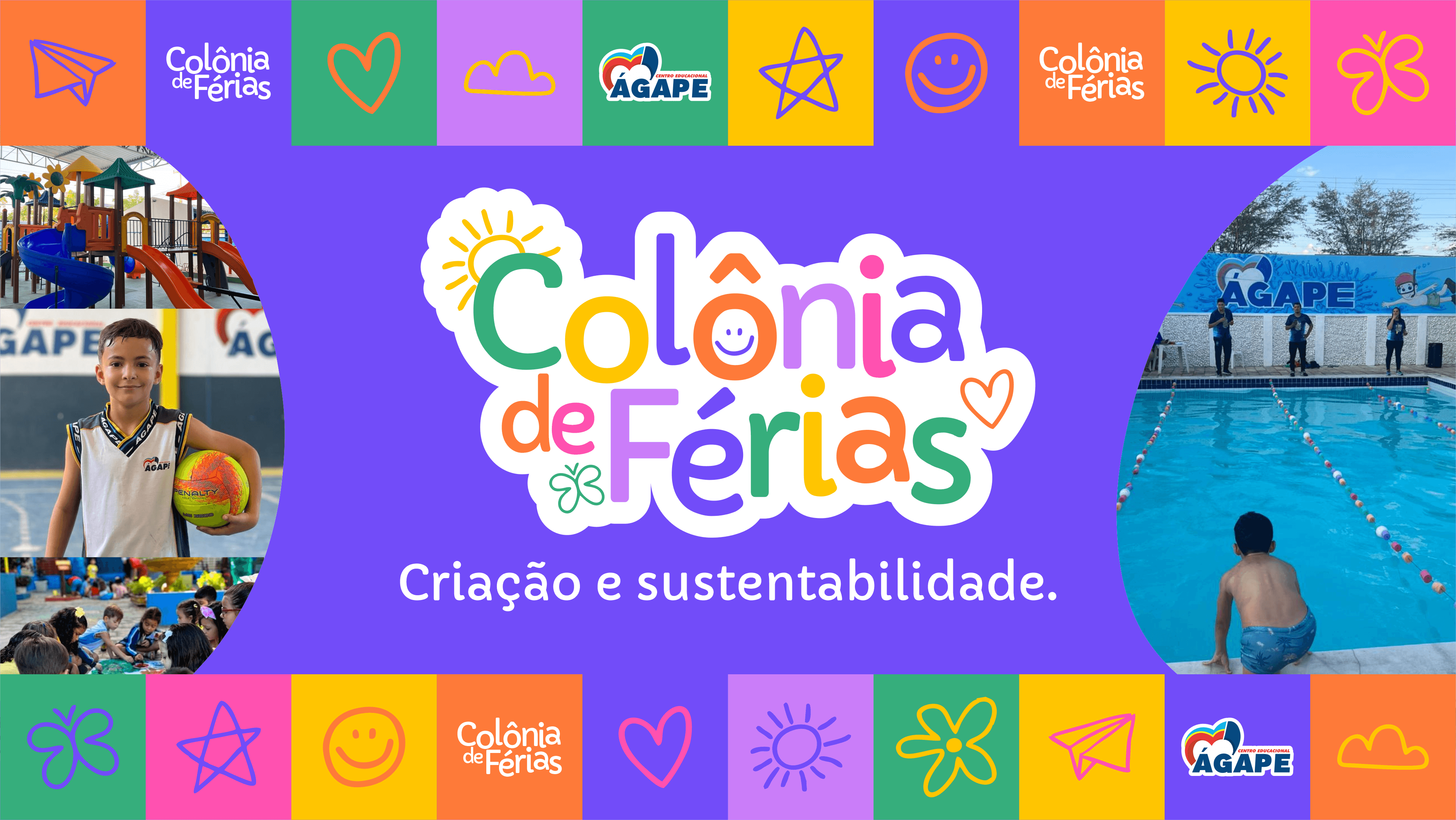 Novidade: Conheça a proposta da Colônia de Férias do Colégio Ágape
