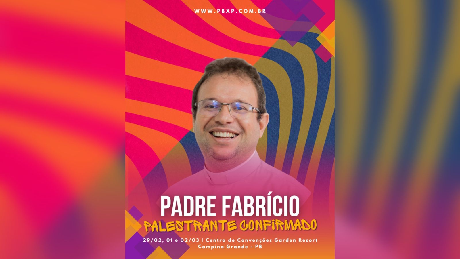Padre Fabrício fará palestra sobre espiritualidade empresarial no PBXP em Campina Grande