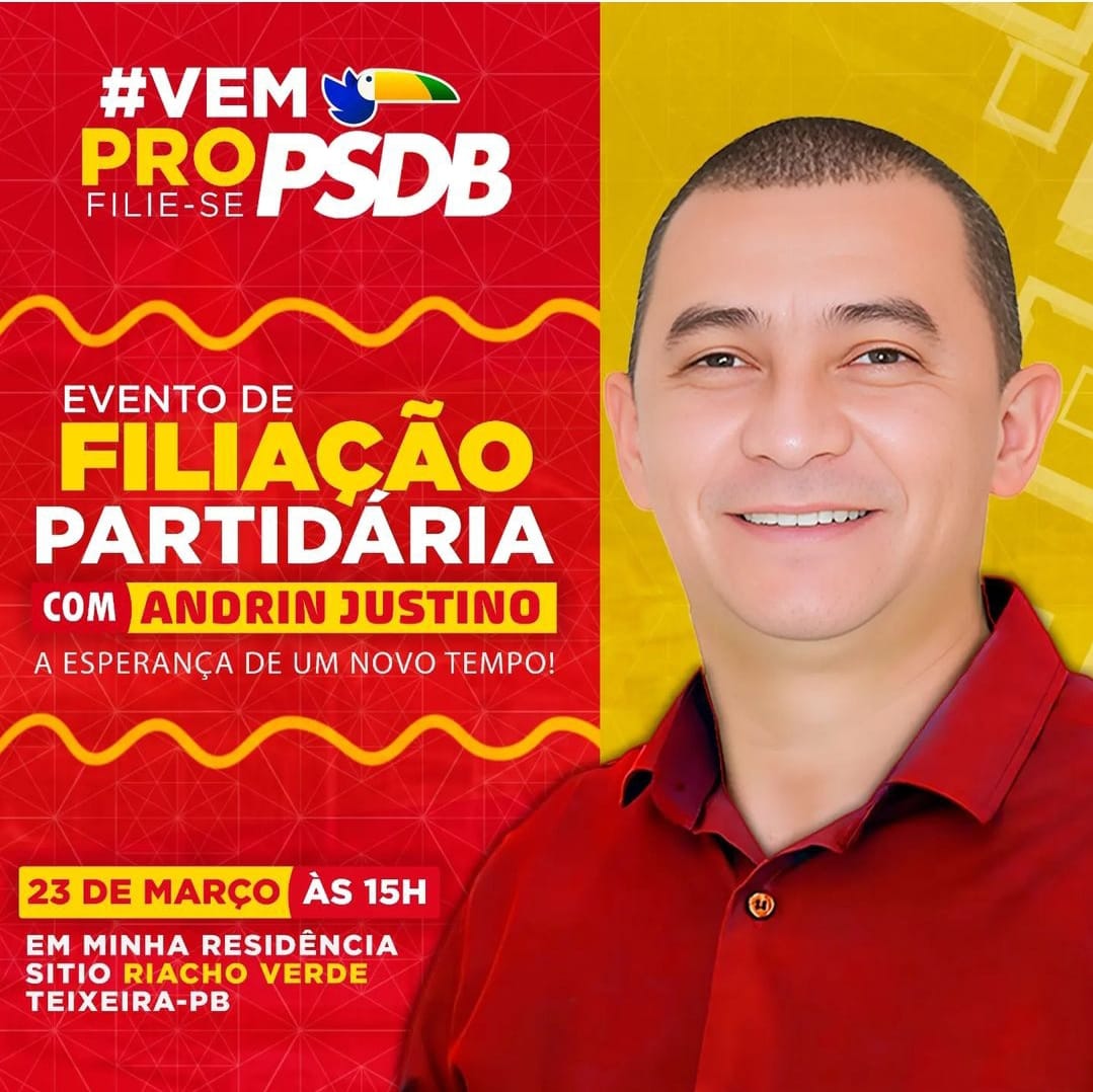 Empresário Andrin Justino convida população de Teixeira para evento de filiação ao PSDB