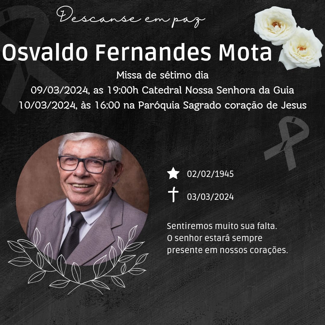 Familiares convidam parentes e amigos para missa de 7º dia do empresário Osvaldo Fernandes Mota