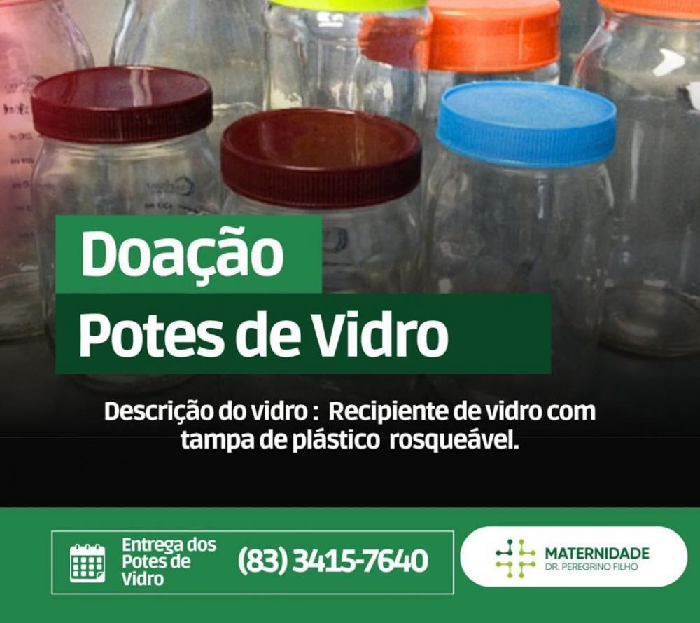 Banco de Leite Humano e Maternidade Dr. Peregrino Filho disponibilizam potes de vidro para campanha de arrecadação