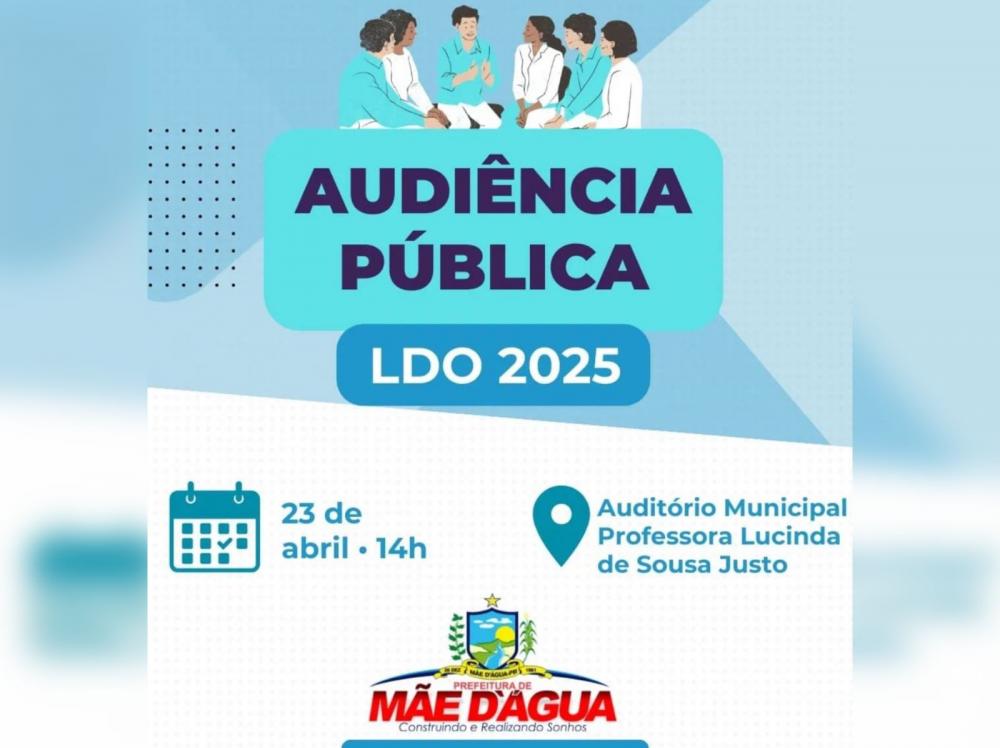 Prefeitura de Mãe d’Água realiza Audiência Pública da LDO 2025 na próxima terça-feira (23)