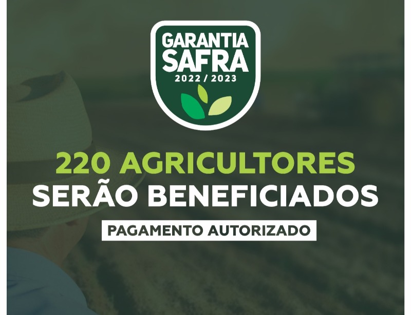 Agricultores de Matureia irão receber Garantia-Safra 2022/2023