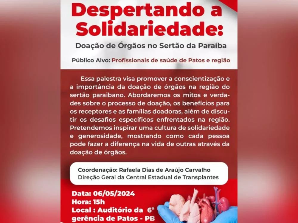 Palestra sobre Doação de Órgãos na Paraíba acontecerá no auditório da 6ª derência em Patos no próximo dia 06