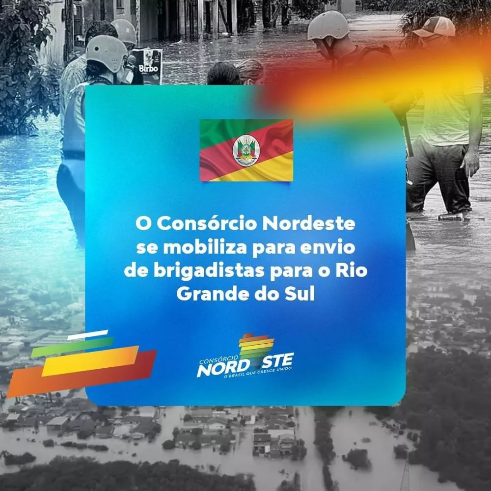 Consórcio Nordeste mobiliza ajuda humanitária para o Rio Grande do Sul