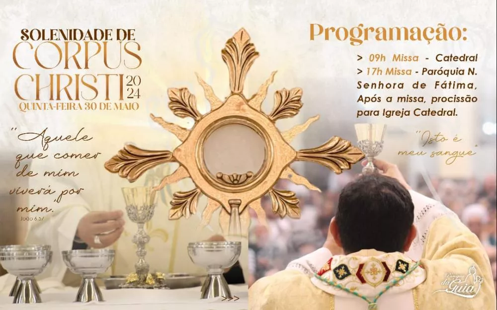 Catedral de Nossa Senhora da Guia em Patos, convida fiéis para participarem da Solenidade de Corpus Christi 2024, nesta quinta-feira (30)