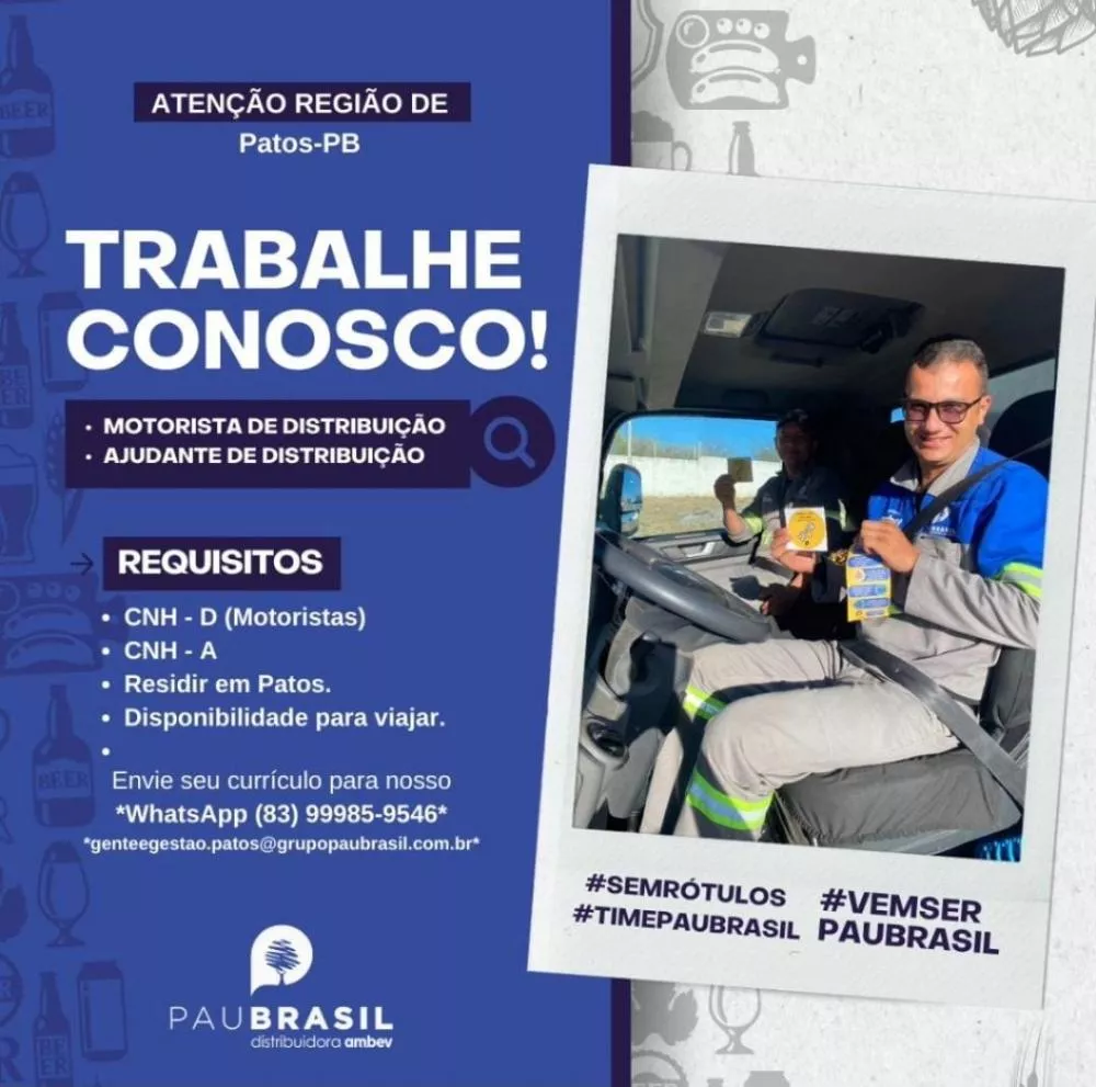 Oportunidade de Emprego: Pau Brasil Ambev busca Motoristas em Patos