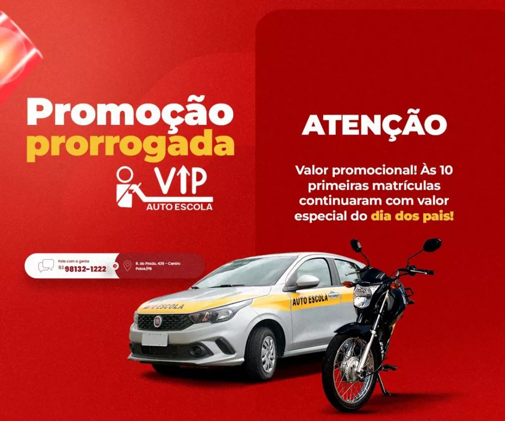 Atenção, Patos: Autoescola VIP anuncia renovação de Promoção Especial