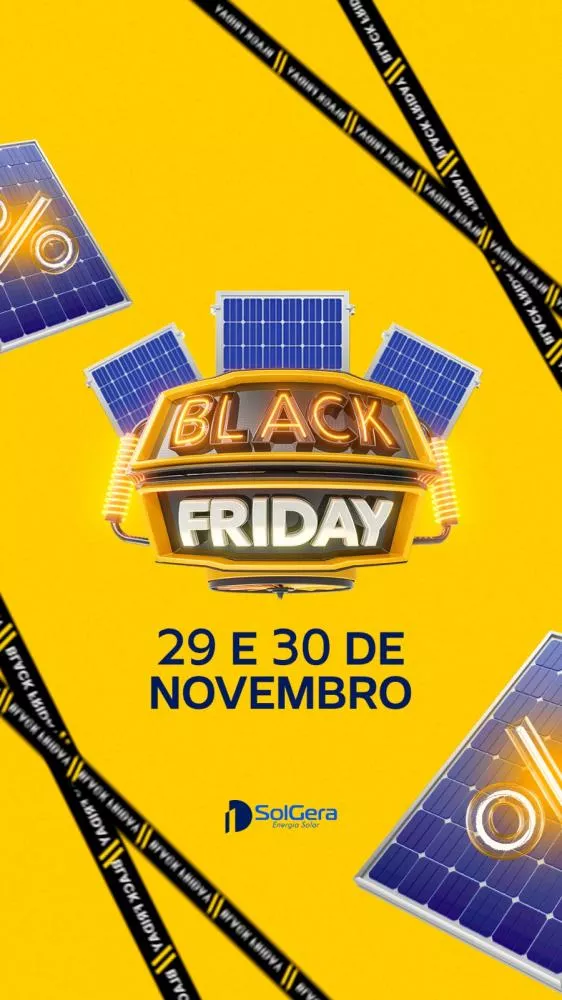 Black Friday Sol Gera: A Maior Oportunidade do Ano Está Chegando