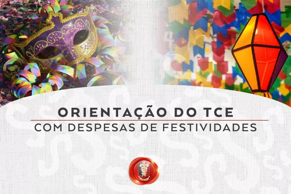 TCE-PB orienta prefeitos para que gastos com festividades não comprometam limites legais