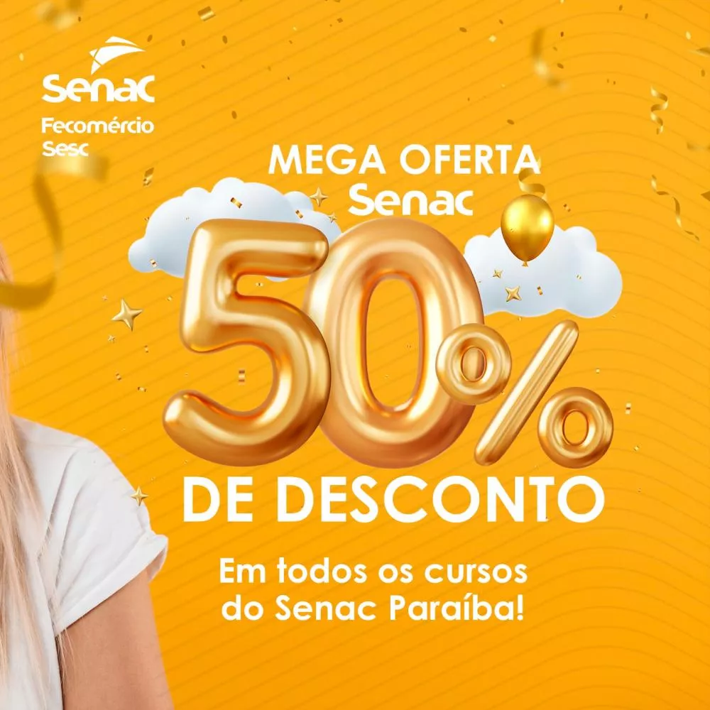 Senac Patos lança novos cursos nas áreas de TI, Comércio, Gestão, Beleza, Moda e Gastronomia, com 50% de desconto
