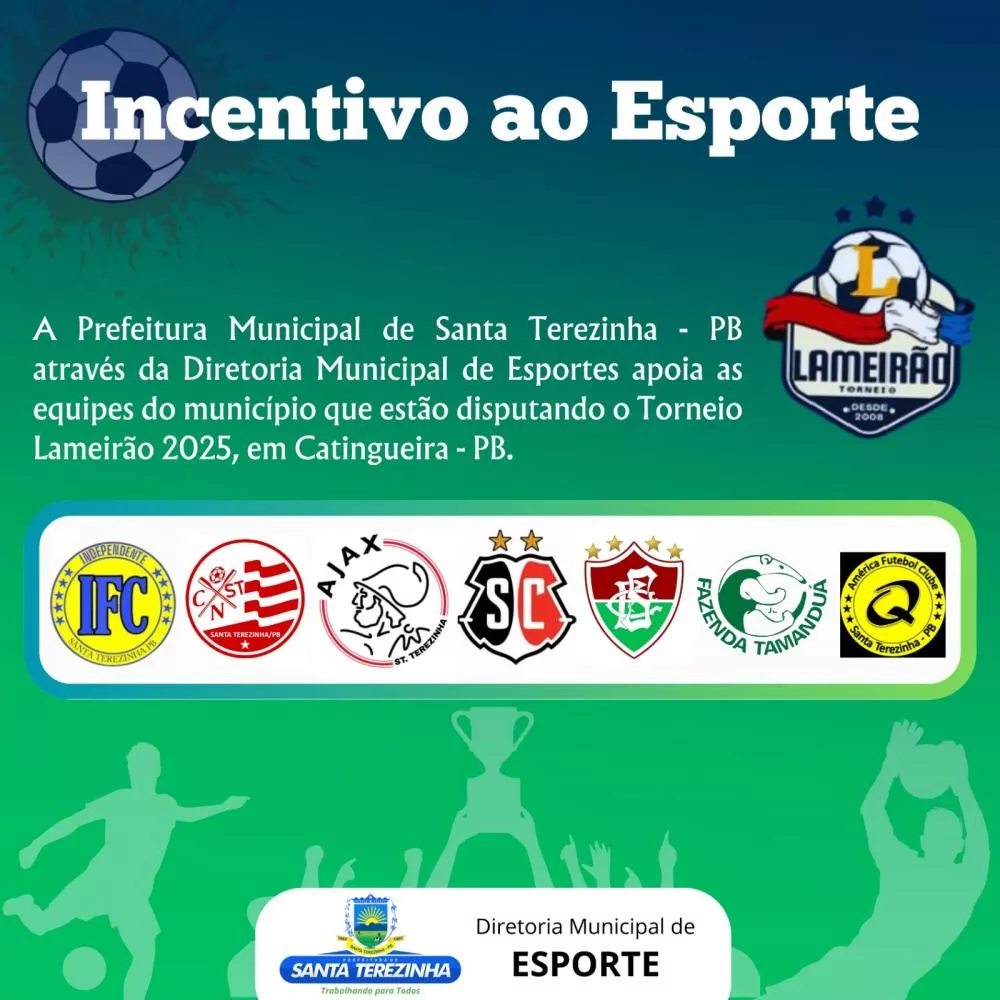 Prefeitura de Santa Terezinha apoia as equipes do município que estão disputando o Torneio de Futebol Lameirão 2025