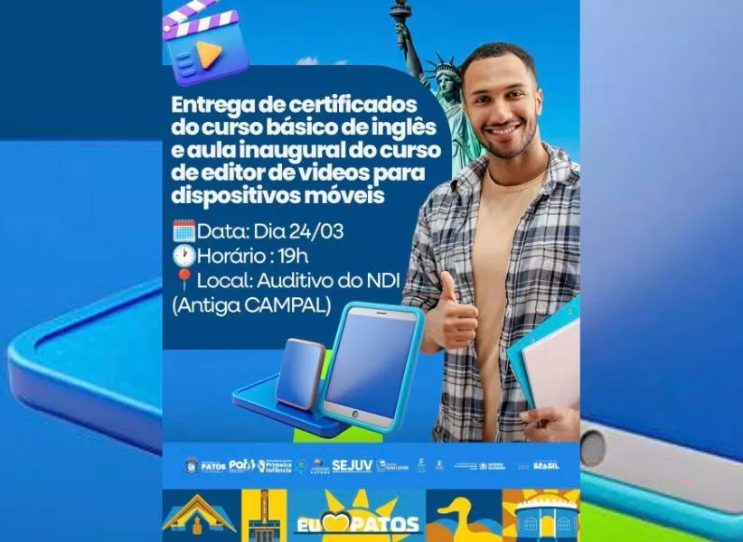 Prefeitura de Patos certifica alunos de Inglês e inicia curso de edição de vídeos nesta segunda-feira (24)