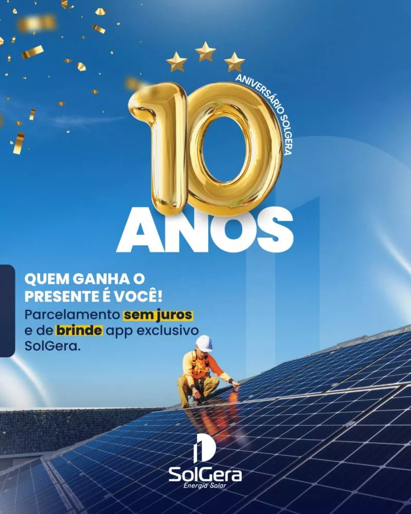 Solgera Comemora 10 Anos com Promoção Especial de Energia Solar em Patos!
